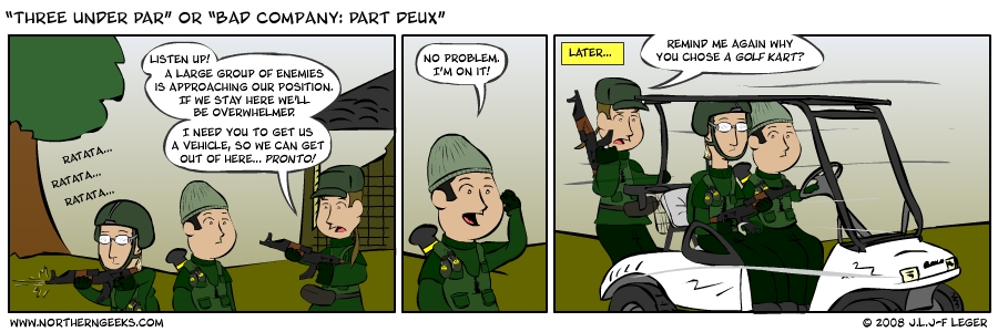 “Three Under Par” or “Bad Company: Part Deux”