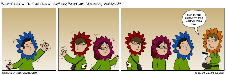 “Just Go with the Flow…er” or “Antihistamines, Please!”