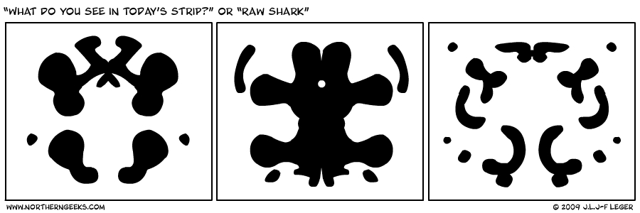 “What Do You See in Today’s Strip?” or “Raw Shark”