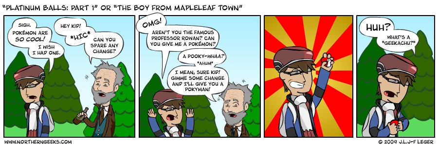 “Platinum Balls: Part 1” or “The Boy from Mapleleaf Town”