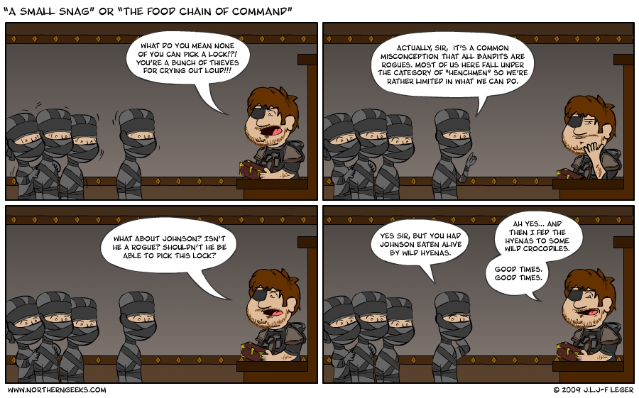 “A Small Snag” or “The Food Chain of Command”