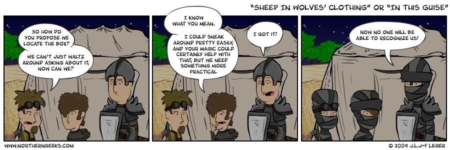 “Sheep In Wolves’ Clothing” or “In This Guise”