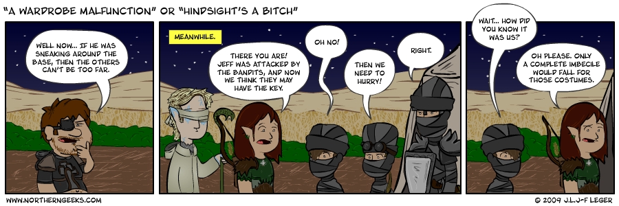 “A Wardrobe Malfunction” or “Hindsight’s a Bitch”