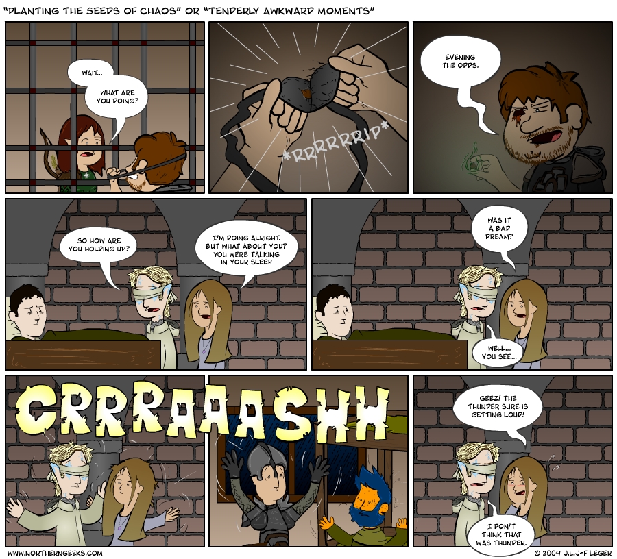 “Planting the Seeds of Chaos” or “Tenderly Awkward Moments”